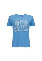 Blue t-shirt with 'Life's Better in the Tropics' text on a white background